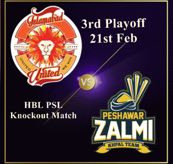 Peshawar Zalmi Vs Islamabad United Live PSL 3rd Playoff 21st Feb