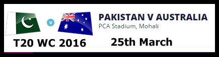 Pakistan Vs Australia Live T20 World Cup 2016 Match 25 March