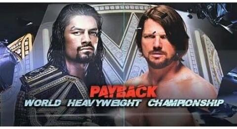 Roman Reigns Vs AJ Styles Live Payback 2016 1st May Fight Repeat Telecast
