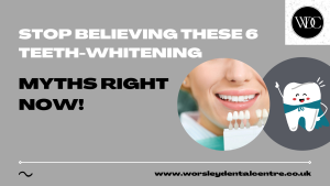 Stop Believing These 6 Teeth-Whitening Myths Right Now!