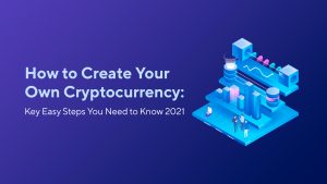 What You Need to Know About Creating a Cryptocurrency in 2023
