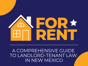 New Mexico Landlord-Tenant Laws