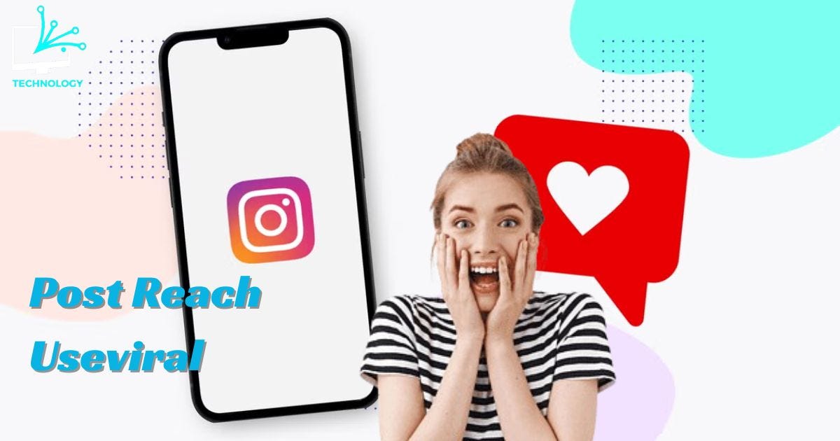 Instagram Post Reach UseViral